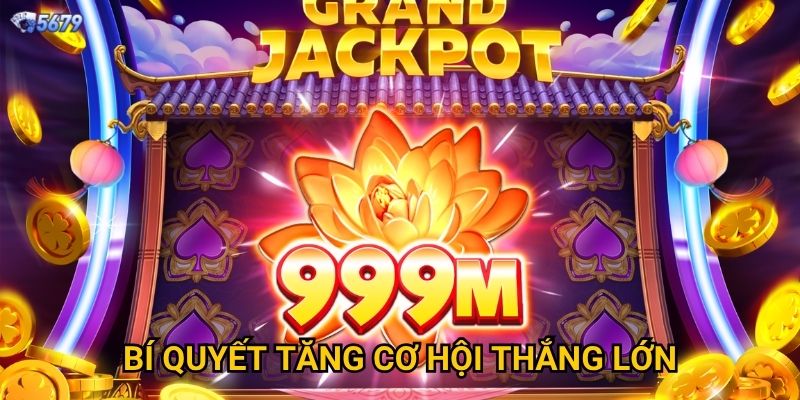 Nổ hũ online tại 5679 có gì hấp dẫn? 3 Bí quyết tăng cơ hội thắng lớn