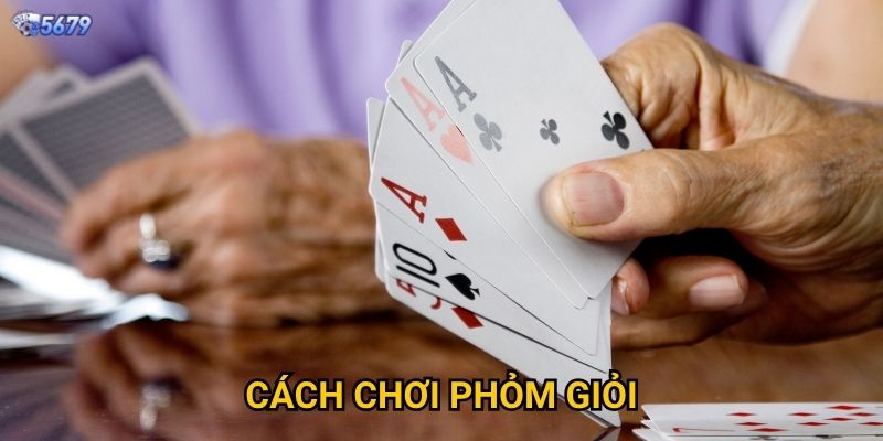Cách chơi phỏm giỏi tại 5679 có khó không?