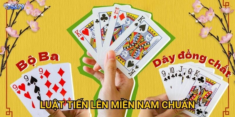 Luật tiến lên miền nam chuẩn tại 5679 có gì đặc biệt?