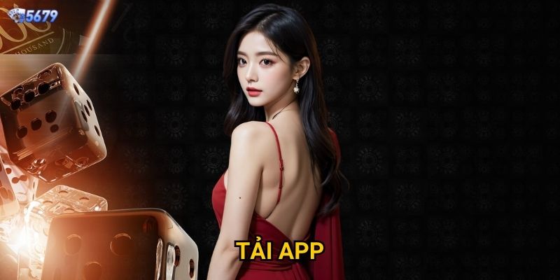 Tải app 5679 ở đâu để có trải nghiệm tốt nhất?