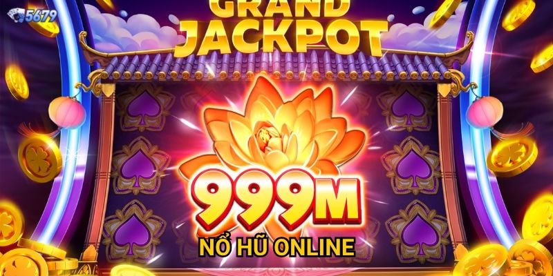 nổ hũ online tại 5679 có gì hấp dẫn?