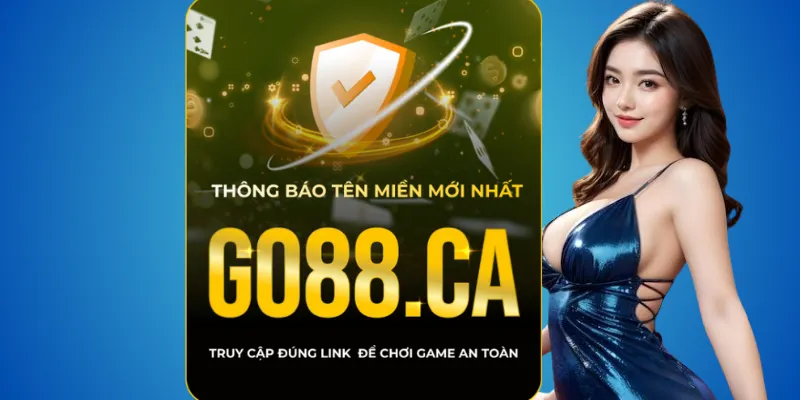 Go88.com – trang lâu đời và đáng tin cậy